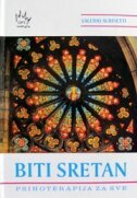 BITI SRETAN - Psihoterapija za sve-0 BITI SRETAN - Psihoterapija za sve-0