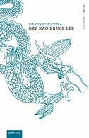 BRZ KAO BRUCE LEE-0 BRZ KAO BRUCE LEE-0