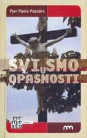 SVI SMO U OPASNOSTI-0 SVI SMO U OPASNOSTI-0