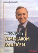 RAZGOVORI S TOMISLAVOM IVANČIĆEM-0 RAZGOVORI S TOMISLAVOM IVANČIĆEM-0