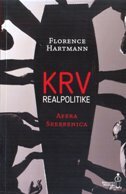 KRV REALPOLITIKE - afera Srebrenica-0 KRV REALPOLITIKE - afera Srebrenica-0