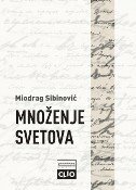 MNOŽENJE SVETOVA - Ruski pisci u srpskoj prevodnoj književnosti-0 MNOŽENJE SVETOVA - Ruski pisci u srpskoj prevodnoj književnosti-0
