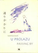 U PROLAZU / PASSING BY-0 U PROLAZU / PASSING BY-0