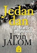 JEDAN DAN - I druge priče o psihoterapiji-0 JEDAN DAN - I druge priče o psihoterapiji-0