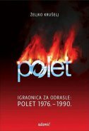 IGRAONICA ZA ODRASLE: POLET 1976.-1990.-0