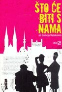 ŠTO ĆE BITI S NAMA-0 ŠTO ĆE BITI S NAMA-0