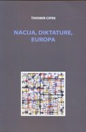 NACIJA, DIKTATURE, EUROPA-0 NACIJA, DIKTATURE, EUROPA-0