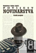 POVIJEST NOVINARSTVA - Kratki pregled-0 POVIJEST NOVINARSTVA - Kratki pregled-0