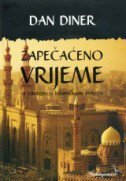 ZAPEČAĆENO VRIJEME - O zastoju u islamskom svijetu-0 ZAPEČAĆENO VRIJEME - O zastoju u islamskom svijetu-0
