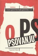 O ČEMU GOVORIMO KADA GOVORIMO O... PSOVANJU-0 O ČEMU GOVORIMO KADA GOVORIMO O... PSOVANJU-0