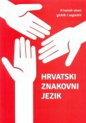 HRVATSKI ZNAKOVNI JEZIK-0 HRVATSKI ZNAKOVNI JEZIK-0