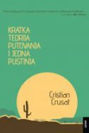 KRATKA TEORIJA PUTOVANJA I JEDNA PUSTINJA-0 KRATKA TEORIJA PUTOVANJA I JEDNA PUSTINJA-0