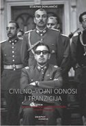 CIVILNO - VOJNI ODNOSI I TRANZICIJA - Latinsko - američke i postkomunističke europske tranzicije-0 CIVILNO - VOJNI ODNOSI I TRANZICIJA - Latinsko - američke i postkomunističke europske tranzicije-0