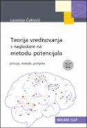TEORIJA VREDNOVANJA S NAGLASKOM NA METODU POTENCIJALA - Principi, metode, primjene-0 TEORIJA VREDNOVANJA S NAGLASKOM NA METODU POTENCIJALA - Principi, metode, primjene-0