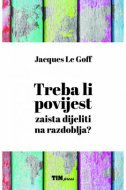 TREBA LI POVIJEST ZAISTA DIJELITI NA RAZDOBLJA?-0 TREBA LI POVIJEST ZAISTA DIJELITI NA RAZDOBLJA?-0