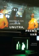 UNUTRA, PREMA VAN/ INSIDE OUT - Izbor tekstova 1995. - 2012.-0 UNUTRA, PREMA VAN/ INSIDE OUT - Izbor tekstova 1995. - 2012.-0