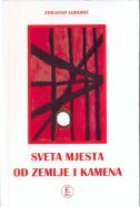 SVETA MJESTA OD ZEMLJE I KAMENA-0 SVETA MJESTA OD ZEMLJE I KAMENA-0