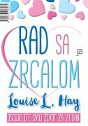 RAD SA ZRCALOM - Iscijelite svoj život za 21 dan-0 RAD SA ZRCALOM - Iscijelite svoj život za 21 dan-0