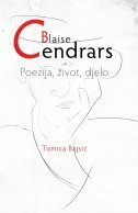 BLAISE CENDRARS - Poezija, život, djelo-0 BLAISE CENDRARS - Poezija, život, djelo-0