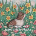 NEOBIČNA JUTRA JEDNE OBIČNE FLEKICE-0 NEOBIČNA JUTRA JEDNE OBIČNE FLEKICE-0