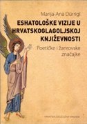 ESHATOLOŠKE VIZIJE U HRVATSKOGLAGOLJSKOJ KNJIŽEVNOSTI - Poetičke i žanrovske značajke-0 ESHATOLOŠKE VIZIJE U HRVATSKOGLAGOLJSKOJ KNJIŽEVNOSTI - Poetičke i žanrovske značajke-0