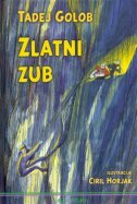 ZLATNI ZUB-0 ZLATNI ZUB-0