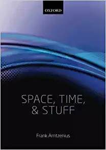 SPACE, TIME, AND STUFF-0 SPACE, TIME, AND STUFF-0