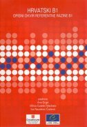 HRVATSKI B1 - OPISNI OKVIR REFERENTNE RAZINE B1-0 HRVATSKI B1 - OPISNI OKVIR REFERENTNE RAZINE B1-0