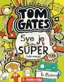 TOM GATES - SVE JE SUPER (više-manje)-0 TOM GATES - SVE JE SUPER (više-manje)-0