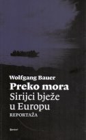 PREKO MORA - Sirijci bježe u Europu - reportaža-0 PREKO MORA - Sirijci bježe u Europu - reportaža-0