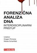 FORENZIČNA ANALIZA DNA - Interdisciplinarni pristup-0 FORENZIČNA ANALIZA DNA - Interdisciplinarni pristup-0