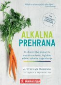 ALKALNA PREHRANA - 14-dnevni plan pomoći će vam da smršavite, izgledate mlađe i sačuvate svoje zdravlje-0 ALKALNA PREHRANA - 14-dnevni plan pomoći će vam da smršavite, izgledate mlađe i sačuvate svoje zdravlje-0