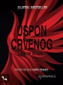 USPON CRVENOG - Prvi dio trilogije Uspon Crvenog-0 USPON CRVENOG - Prvi dio trilogije Uspon Crvenog-0