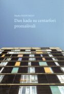 DAN KADA SU CENTARFORI PROMAŠIVALI-0 DAN KADA SU CENTARFORI PROMAŠIVALI-0