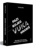 PAZI KOJEG VUKA HRANIŠ-0 PAZI KOJEG VUKA HRANIŠ-0