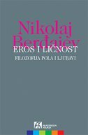 EROS I LIČNOST - Filozofija pola i ljubavi-0 EROS I LIČNOST - Filozofija pola i ljubavi-0