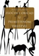 ZLOČIN I OBIČAJI U PRIMITIVNOM DRUŠTVU-0 ZLOČIN I OBIČAJI U PRIMITIVNOM DRUŠTVU-0
