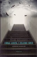 CRNA LIMFA / ZELENO SRCE-0