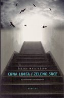 CRNA LIMFA / ZELENO SRCE-0 CRNA LIMFA / ZELENO SRCE-0