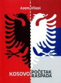 KOSOVO, POČETAK RASPADA-0 KOSOVO, POČETAK RASPADA-0