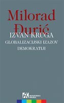 IZVAN KRUGA - GLOBALIZACIJSKI IZAZOV DEMOKRATIJI-0 IZVAN KRUGA - GLOBALIZACIJSKI IZAZOV DEMOKRATIJI-0
