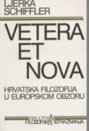 VETERA ET NOVA - Hrvatska filozofija u europskom obzoru-0 VETERA ET NOVA - Hrvatska filozofija u europskom obzoru-0