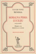 MORALNA PISMA LUCILIJU Sv. 1 - Pisma 1-81-0 MORALNA PISMA LUCILIJU Sv. 1 - Pisma 1-81-0