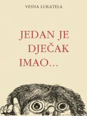 JEDAN JE DJEČAK IMAO...-0 JEDAN JE DJEČAK IMAO...-0