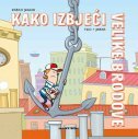 KAKO IZBJEĆI VELIKE BRODOVE-0 KAKO IZBJEĆI VELIKE BRODOVE-0