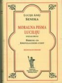 MORALNA PISMA LUCILIJU Sv. 2 - Pisma 82-124-0 MORALNA PISMA LUCILIJU Sv. 2 - Pisma 82-124-0