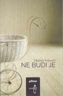 NE BUDI JE-0 NE BUDI JE-0