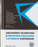 ANATOMSKI POJMOVNIK S HRVATSKO-ENGLESKO-LATINSKIM RJEČNIKOM-0 ANATOMSKI POJMOVNIK S HRVATSKO-ENGLESKO-LATINSKIM RJEČNIKOM-0