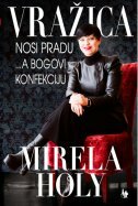 VRAŽICA NOSI PRADU...A BOGOVI KONFEKCIJU-0 VRAŽICA NOSI PRADU...A BOGOVI KONFEKCIJU-0