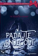 PADAJTE SNJEGOVI-0 PADAJTE SNJEGOVI-0